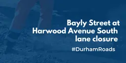 Person working on a road; Bayly Street at Harwood Avenue South lane closure #DurhamRoads  